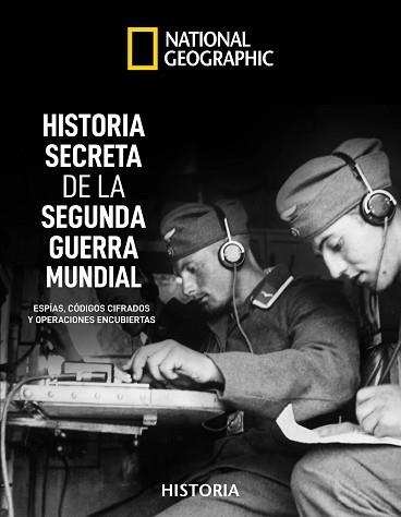 HISTORIA SECRETA DE LA SEGUNDA GUERRA MUNDIAL | 9788482987224 | HYSLOP, STEPHEN G./KAGAN, NEIL | Llibreria Aqualata | Comprar libros en catalán y castellano online | Comprar libros Igualada