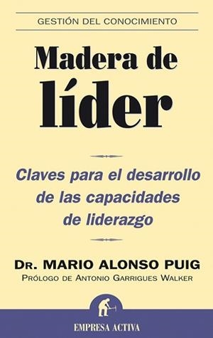 MADERA DE LIDER | 9788495787637 | ALONSO, MARIO | Llibreria Aqualata | Comprar llibres en català i castellà online | Comprar llibres Igualada