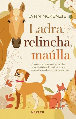 LADRA, RELINCHA, MAÚLLA | 9788416344796 | MCKENZIE, LYNN | Llibreria Aqualata | Comprar libros en catalán y castellano online | Comprar libros Igualada