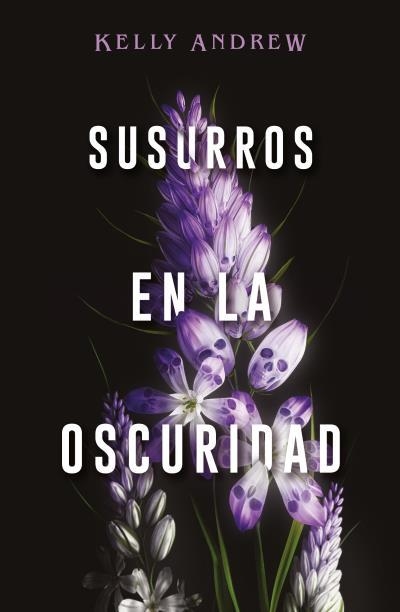 SUSURROS EN LA OSCURIDAD | 9788419030191 | ANDREW, KELLY | Llibreria Aqualata | Comprar libros en catalán y castellano online | Comprar libros Igualada