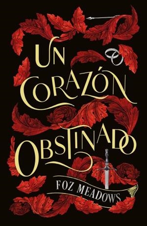 UN CORAZÓN OBSTINADO | 9788419030269 | MEADOWS, FOZ | Llibreria Aqualata | Comprar llibres en català i castellà online | Comprar llibres Igualada