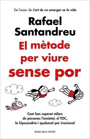 MÈTODE PER VIURE SENSE POR, EL | 9788419259622 | SANTANDREU, RAFAEL | Llibreria Aqualata | Comprar llibres en català i castellà online | Comprar llibres Igualada