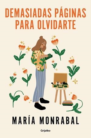 DEMASIADAS PÁGINAS PARA OLVIDARTE | 9788425365232 | MONRABAL, MARÍA | Llibreria Aqualata | Comprar libros en catalán y castellano online | Comprar libros Igualada