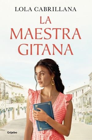 MAESTRA GITANA, LA | 9788425363634 | CABRILLANA, LOLA | Llibreria Aqualata | Comprar libros en catalán y castellano online | Comprar libros Igualada