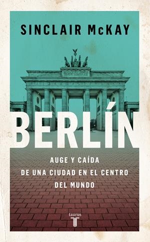 BERLÍN | 9788430625802 | MCKAY, SINCLAIR | Llibreria Aqualata | Comprar llibres en català i castellà online | Comprar llibres Igualada