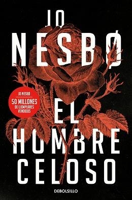 HOMBRE CELOSO, EL | 9788466364119 | NESBO, JO | Llibreria Aqualata | Comprar libros en catalán y castellano online | Comprar libros Igualada
