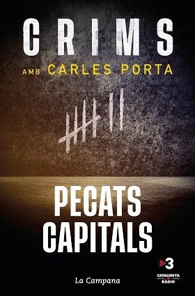 CRIMS: PECATS CAPITALS | 9788419245045 | PORTA, CARLES | Llibreria Aqualata | Comprar llibres en català i castellà online | Comprar llibres Igualada