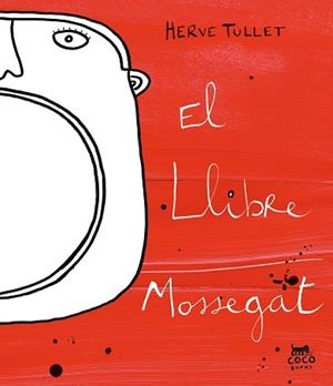LLIBRE MOSSEGAT, EL | 9788412557022 | TULLET, HERVÉ | Llibreria Aqualata | Comprar libros en catalán y castellano online | Comprar libros Igualada