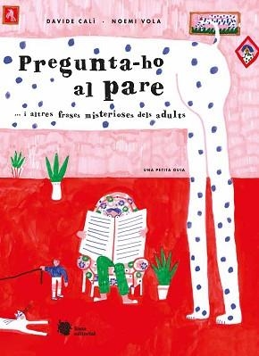PREGUNTA-HO AL PARE | 9788412359954 | CALÌ, DAVIDE | Llibreria Aqualata | Comprar llibres en català i castellà online | Comprar llibres Igualada