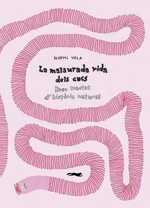 MALAURADA VIDA DELS CUCS, LA | 9788412504835 | VOLA, NOEMI  | Llibreria Aqualata | Comprar libros en catalán y castellano online | Comprar libros Igualada