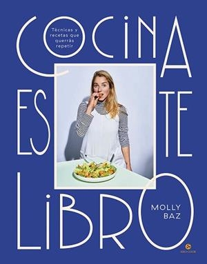 COCINA ESTE LIBRO | 9788415887720 | BAZ, MOLLY | Llibreria Aqualata | Comprar libros en catalán y castellano online | Comprar libros Igualada
