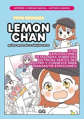 LEMON CHAN QUIERE APRENDER A DIBUJAR CARAS | 9788425234590 | KOUHARA, YUYU | Llibreria Aqualata | Comprar libros en catalán y castellano online | Comprar libros Igualada