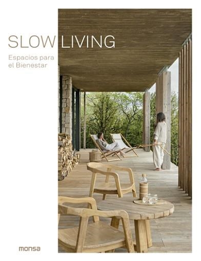 SLOW LIVING. ESPACIOS PARA EL BIENESTAR | 9788417557638 | SANTOS QUARTINO, DANIELA | Llibreria Aqualata | Comprar libros en catalán y castellano online | Comprar libros Igualada