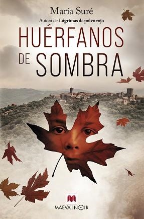 HUÉRFANOS DE SOMBRA | 9788419638052 | SURÉ, MARÍA | Llibreria Aqualata | Comprar libros en catalán y castellano online | Comprar libros Igualada