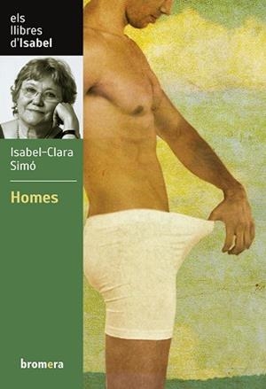 HOMES | 9788413582030 | ISABEL-CLARA SIMÓ | Llibreria Aqualata | Comprar libros en catalán y castellano online | Comprar libros Igualada