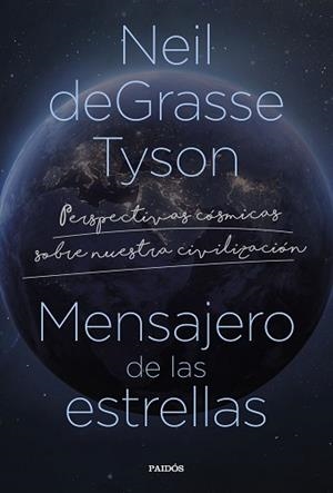 MENSAJERO DE LAS ESTRELLAS | 9788449340796 | TYSON, NEIL DEGRASSE | Llibreria Aqualata | Comprar llibres en català i castellà online | Comprar llibres Igualada