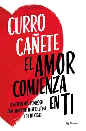 AMOR COMIENZA EN TI, EL | 9788408270430 | CAÑETE, CURRO | Llibreria Aqualata | Comprar libros en catalán y castellano online | Comprar libros Igualada