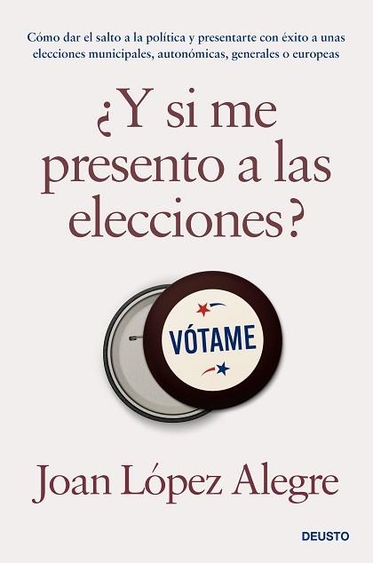 Y SI ME PRESENTO A LAS ELECCIONES? | 9788423435531 | LÓPEZ ALEGRE, JOAN | Llibreria Aqualata | Comprar libros en catalán y castellano online | Comprar libros Igualada