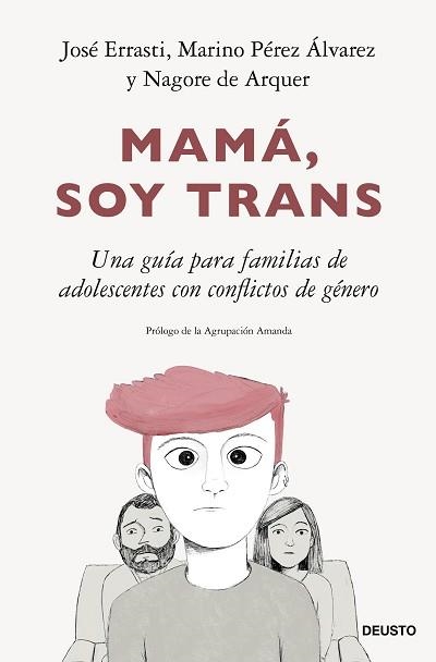 MAMÁ, SOY TRANS | 9788423435555 | ERRASTI, JOSÉ / PÉREZ ÁLVAREZ, MARINO / ARQUER, NAGORE DE | Llibreria Aqualata | Comprar libros en catalán y castellano online | Comprar libros Igualada
