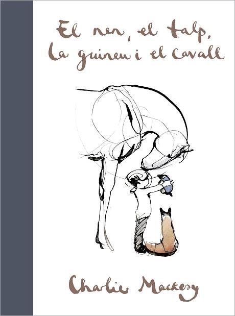 NEN, EL TALP, LA GUINEU I EL CAVALL, EL | 9788417909697 | MACKESY, CHARLIE | Llibreria Aqualata | Comprar libros en catalán y castellano online | Comprar libros Igualada