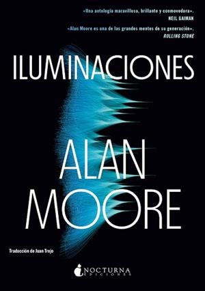ILUMINACIONES | 9788418440908 | MOORE, ALAN | Llibreria Aqualata | Comprar libros en catalán y castellano online | Comprar libros Igualada