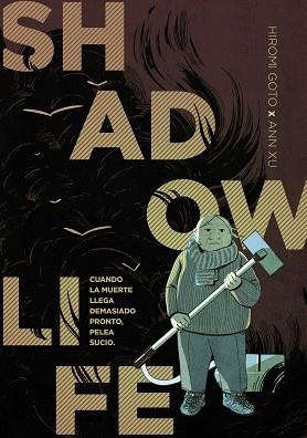 SHADOW LIFE | 9788419148445 | GOTO, HIROMI/XU, ANN | Llibreria Aqualata | Comprar libros en catalán y castellano online | Comprar libros Igualada