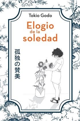 ELOGIO DE LA SOLEDAD | 9788419467157 | GODO, TOKIO | Llibreria Aqualata | Comprar libros en catalán y castellano online | Comprar libros Igualada
