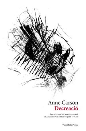 DECREACIÓ | 9788419693211 | CARSON, ANNE/RAMÍREZ, VÍCTOR | Llibreria Aqualata | Comprar llibres en català i castellà online | Comprar llibres Igualada