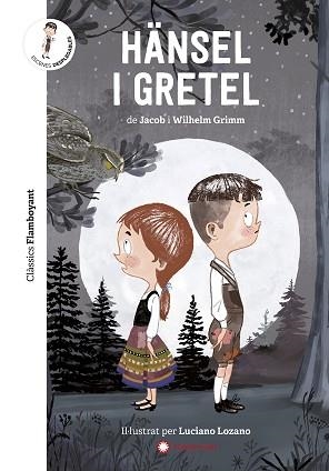 HÄNSEL I GRETEL | 9788417749545 | GRIMM, JACOB/GRIMM, WILHELM | Llibreria Aqualata | Comprar libros en catalán y castellano online | Comprar libros Igualada