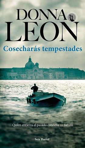 COSECHARÁS TEMPESTADES (BRUNETTI 32) | 9788432242106 | LEON, DONNA | Llibreria Aqualata | Comprar libros en catalán y castellano online | Comprar libros Igualada