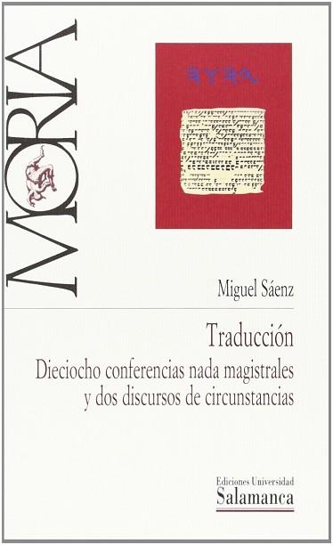 TRADUCCIÓN DIECIOCHO CONFERENCIAS NADA MAGISTRALES Y DOS | 9788490122334 | SÁENZ, MIGUEL | Llibreria Aqualata | Comprar libros en catalán y castellano online | Comprar libros Igualada