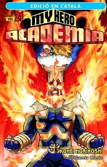 MY HERO ACADEMIA 21 (CATALÀ) | 9788411401951 | HORIKOSHI, KOHEI | Llibreria Aqualata | Comprar libros en catalán y castellano online | Comprar libros Igualada