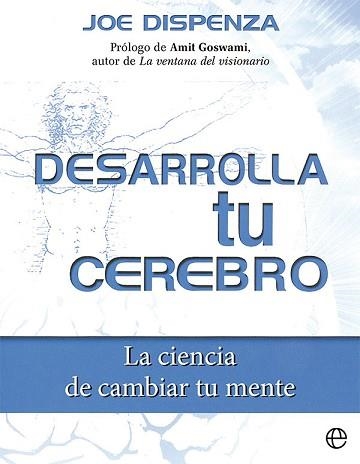 DESARROLLA TU CEREBRO | 9788413844039 | DISPENZA, JOE | Llibreria Aqualata | Comprar libros en catalán y castellano online | Comprar libros Igualada