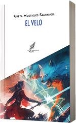 VELO, EL | 9788412692419 | GRETA MUSTIELES SALVADOR | Llibreria Aqualata | Comprar libros en catalán y castellano online | Comprar libros Igualada