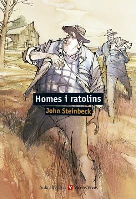 HOMES I RATOLINS (AULA LITERARIA 1) | 9788431672515 | STEINBECK, JOHN | Llibreria Aqualata | Comprar libros en catalán y castellano online | Comprar libros Igualada