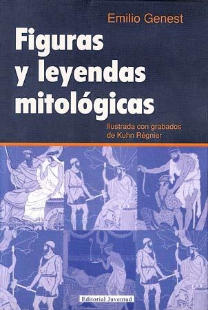 FIGURAS Y LEYENDAS MITOLOGICAS | 9788426103413 | GENEST, EMILIO | Llibreria Aqualata | Comprar llibres en català i castellà online | Comprar llibres Igualada