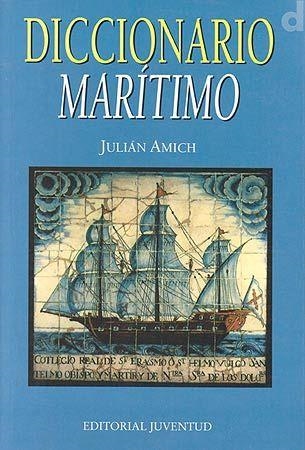 DICCIONARIO MARITIMO | 9788426110084 | AMICH, JULIAN | Llibreria Aqualata | Comprar llibres en català i castellà online | Comprar llibres Igualada