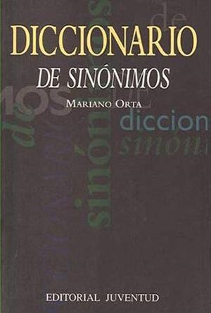 DICCIONARIO JUVENTUD DE SINONIMOS | 9788426117045 | ORTA, MARIANO | Llibreria Aqualata | Comprar llibres en català i castellà online | Comprar llibres Igualada