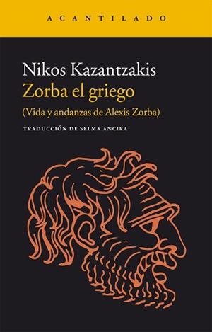 ZORBA EL GRIEGO | 9788416011728 | KAZANTZAKIS, NIKOS | Llibreria Aqualata | Comprar libros en catalán y castellano online | Comprar libros Igualada