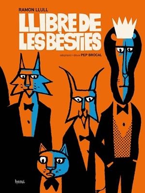 LLIBRE DE LES BÈSTIES | 9788413714196 | BROCAL, PEP | Llibreria Aqualata | Comprar libros en catalán y castellano online | Comprar libros Igualada