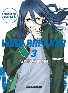 WIND BREAKER (EDICIÓ EN CATALÀ) 3 | 9788419412713 | NII, SATORU | Llibreria Aqualata | Comprar libros en catalán y castellano online | Comprar libros Igualada