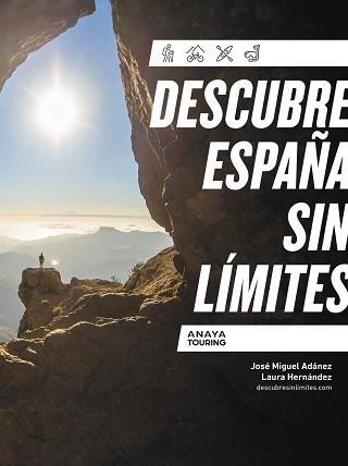 DESCUBRE ESPAÑA SIN LÍMITES (GUIAS SINGULARES) | 9788491586555 | ADÁNEZ SORO, JOSÉ MIGUEL/HERNÁNDEZ ZAMORANO, LAURA | Llibreria Aqualata | Comprar libros en catalán y castellano online | Comprar libros Igualada