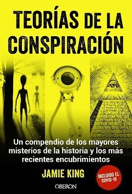TEORÍAS DE LA CONSPIRACIÓN | 9788441547698 | KING, JAMIE | Llibreria Aqualata | Comprar libros en catalán y castellano online | Comprar libros Igualada