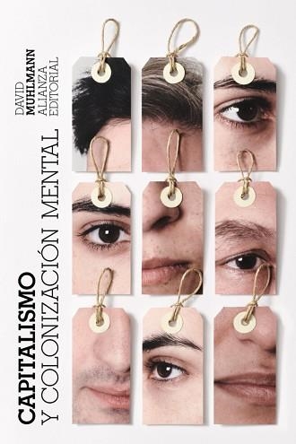CAPITALISMO Y COLONIZACIÓN MENTAL | 9788411482622 | MUHLMANN, DAVID | Llibreria Aqualata | Comprar libros en catalán y castellano online | Comprar libros Igualada