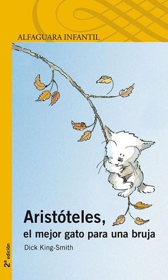 ARISTOTELES, EL MEJOR GATO PARA UNA BRUJA (PROX PARADA 6 AÑO | 9788420401645 | KING-SMITH, DICK | Llibreria Aqualata | Comprar libros en catalán y castellano online | Comprar libros Igualada