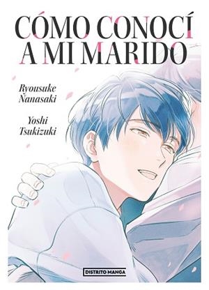 CÓMO CONOCÍ A MI MARIDO | 9788419290298 | NANASAKI, RYOSUKE / TSUKIZUKI, YOSHI | Llibreria Aqualata | Comprar llibres en català i castellà online | Comprar llibres Igualada