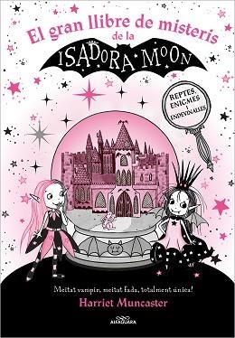 ISADORA MOON - EL GRAN LLIBRE DE MISTERIS DE LA ISADORA MOON | 9788419507327 | MUNCASTER, HARRIET | Llibreria Aqualata | Comprar libros en catalán y castellano online | Comprar libros Igualada