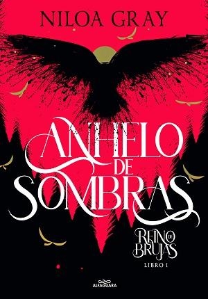 ANHELO DE SOMBRAS (REINO DE BRUJAS 1) | 9788419366986 | GRAY, NILOA | Llibreria Aqualata | Comprar libros en catalán y castellano online | Comprar libros Igualada