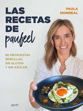 RECETAS DE PAUFEEL, LAS | 9788408270768 | MONREAL, PAULA | Llibreria Aqualata | Comprar libros en catalán y castellano online | Comprar libros Igualada