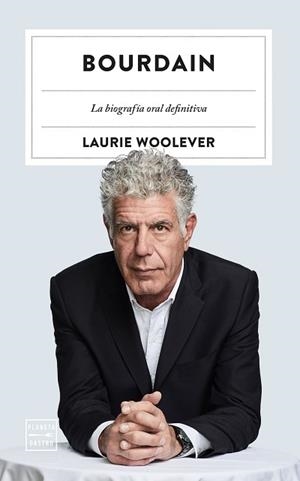 BOURDAIN | 9788408272281 | WOOLEVER, LAURIE | Llibreria Aqualata | Comprar libros en catalán y castellano online | Comprar libros Igualada